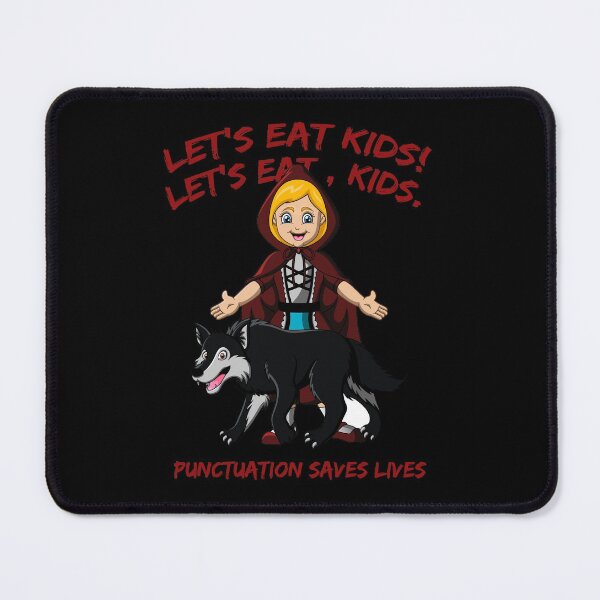 Item preview, Lets Eat Kids ~ Punctuation Saves Lives designed and sold by SoccaTamam.