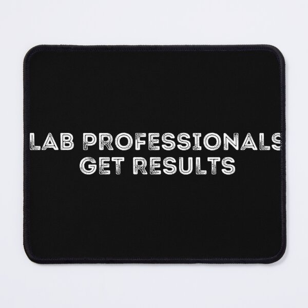 Item preview, Medical lab tech professionals get results- funny lab week designed and sold by NikitaAg.