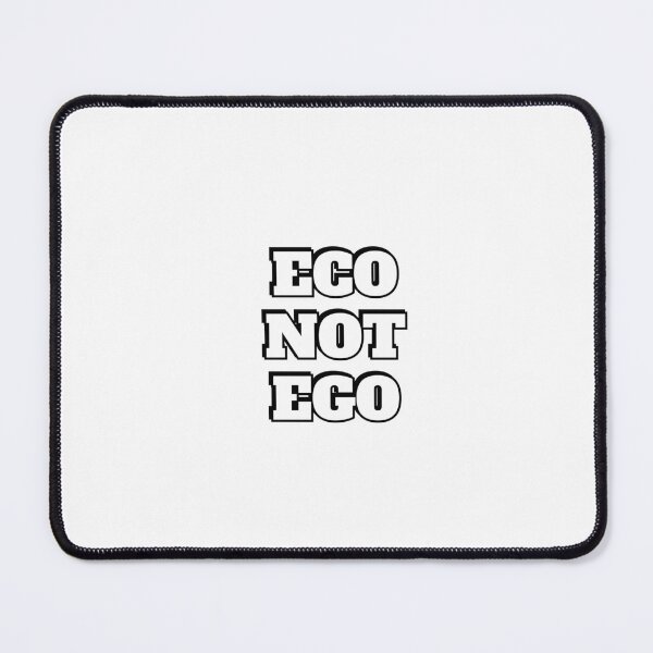 Item preview, Eco Not Ego - sustainability matters designed and sold by Inspirationmotivation.