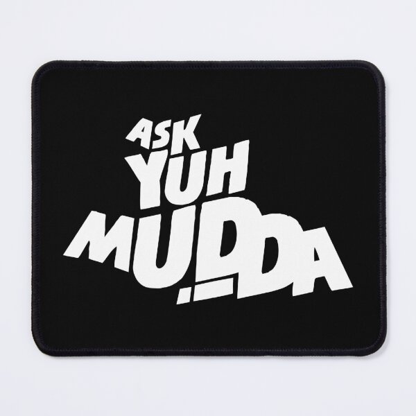 Item preview, Ask Yuh Mudda! - Caribbean Sayings designed and sold by Chris Pierre Art.