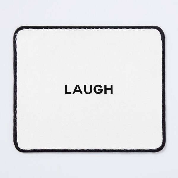 Item preview,  "LAUGH" SHIRT : GIFT FOR MOM, DAD, BROTHER, SISTER, FRIEND. designed and sold by Sneaky-Designs.