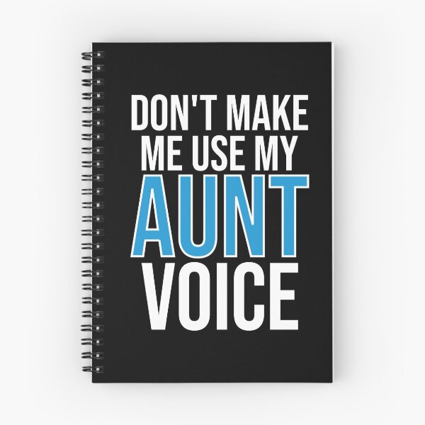 Item preview, Don't Make Me Use My Aunt Voice - Cute Funny Gift For Aunt designed and sold by Shop-collection.