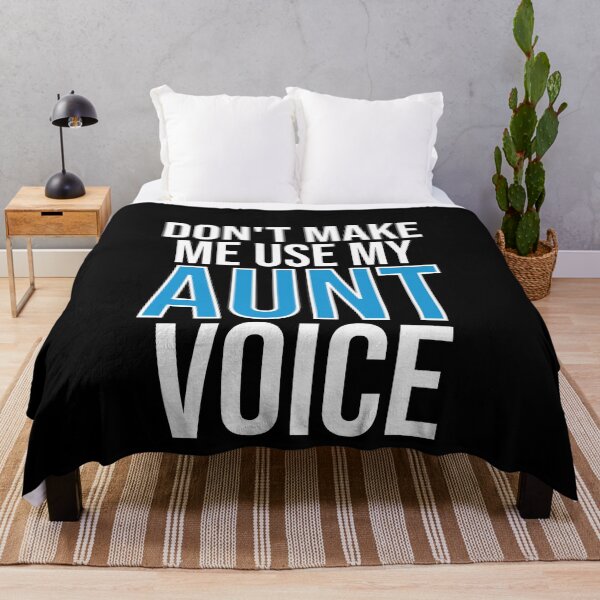 Item preview, Don't Make Me Use My Aunt Voice - Cute Funny Gift For Aunt designed and sold by Shop-collection.
