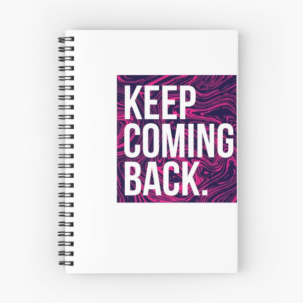Item preview, Keep Coming Back designed and sold by BIG BOOK BADDIE.