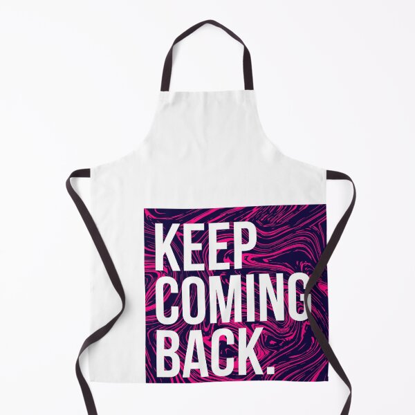 Item preview, Keep Coming Back designed and sold by BIG BOOK BADDIE.