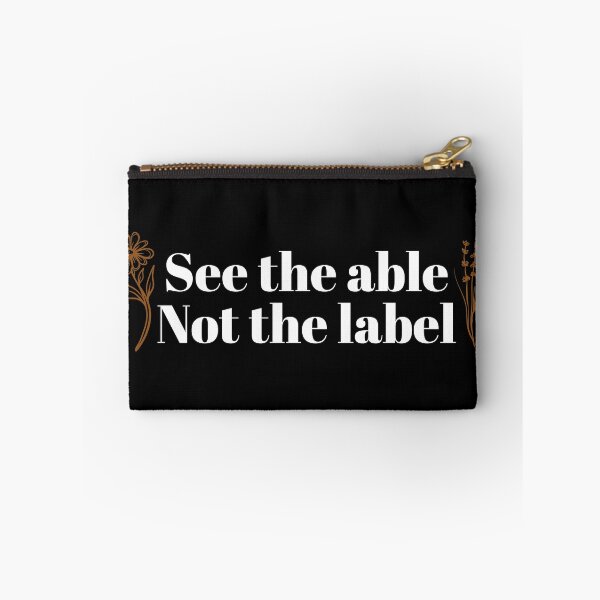 Item preview, See The Able Not The Label designed and sold by NiceTees2021.