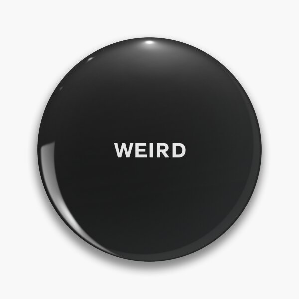 Item preview, "WEIRD" SHIRT : GIFT FOR MOM, DAD, BROTHER, SISTER, FRIEND. designed and sold by Sneaky-Designs.