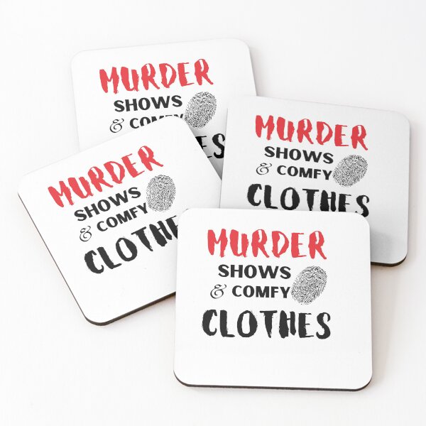 Item preview, Murder Shows Comfy Clothes designed and sold by Debbie Rodriguez.