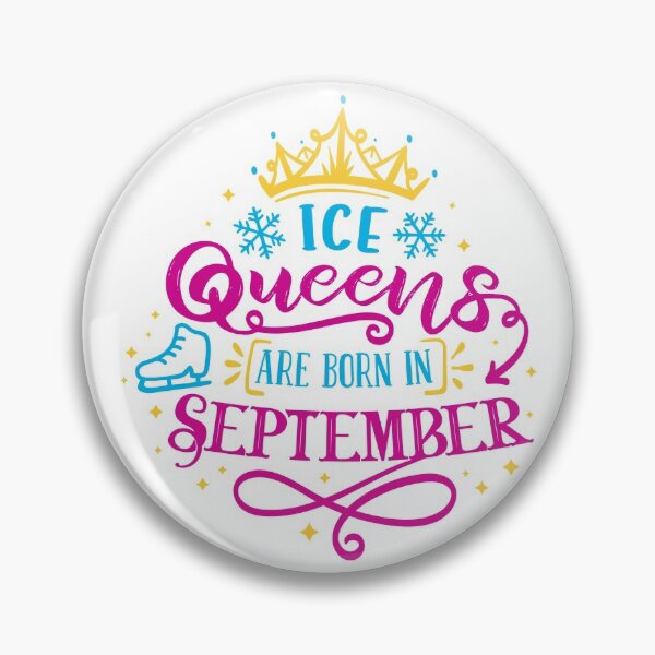 Item preview, Ice Queens Are Born In September (color version) designed and sold by TripleTriple.