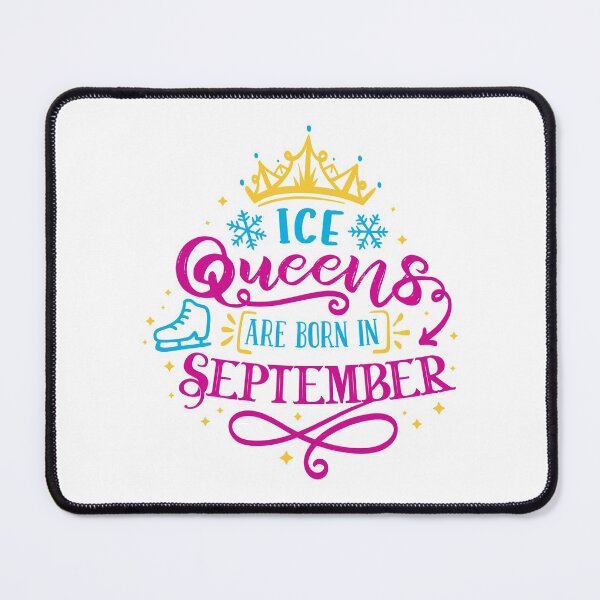 Item preview, Ice Queens Are Born In September (color version) designed and sold by TripleTriple.