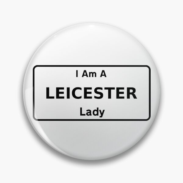 Item preview, I Am A Leicester Lady. designed and sold by NineSevenFour.