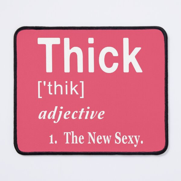 Item preview, Thick is The New Sexy - Word Definition designed and sold by NoBonesLife.