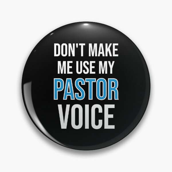 Item preview, Don't Make Me Use My pastor Voice - Cute Funny Gift For pastor designed and sold by Shop-collection.