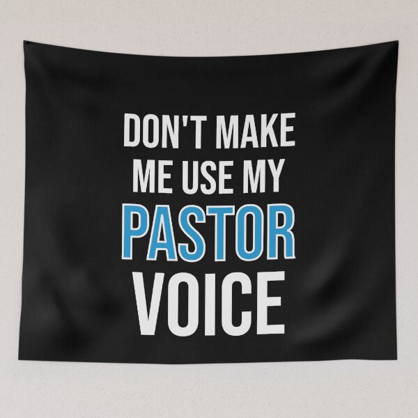 Item preview, Don't Make Me Use My pastor Voice - Cute Funny Gift For pastor designed and sold by Shop-collection.