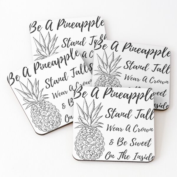 Item preview, Be a Pineapple stand tall wear a crown and be sweet on the inside designed and sold by awesome4Designs.