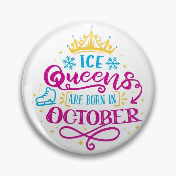 Item preview, Ice Queens Are Born In October (color version) designed and sold by TripleTriple.