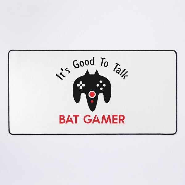 Item preview, Bat gamer - Its good to talk bat gamer - gamer  designed and sold by cruzzcreation.