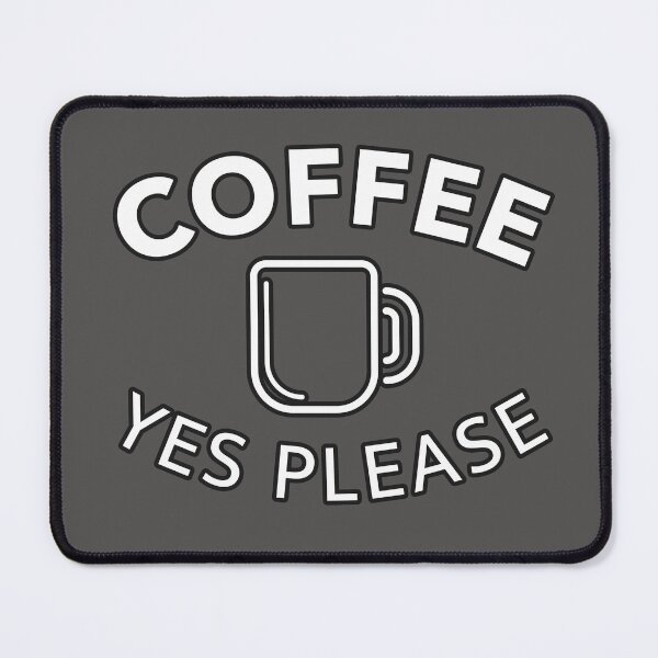 Item preview, Coffee yes please. designed and sold by lightnshadow1.