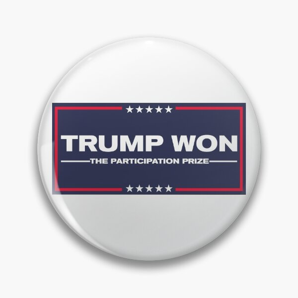 Item preview, Trump Won (the participation prize) designed and sold by libtarts.
