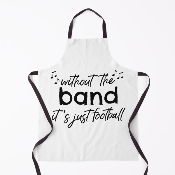 Item preview, Without The Band It's Just Football designed and sold by Martini-Four.