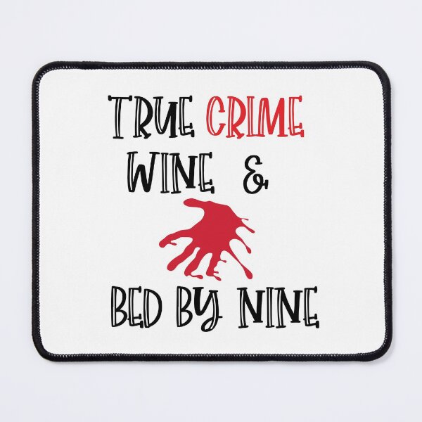 Item preview, True Crime Wine & Bed By Nine designed and sold by Debbie Rodriguez.