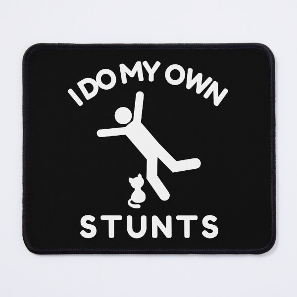 Item preview, I Do My Own Stunts - Funny Injury Recovery designed and sold by AnyKitty.