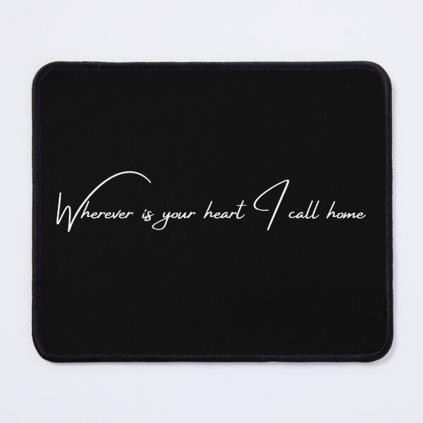 Item preview, Wherever is your heart I call home designed and sold by tiredandbored.