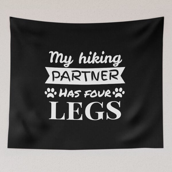 Item preview, My hiking partner has four legs designed and sold by narilex.