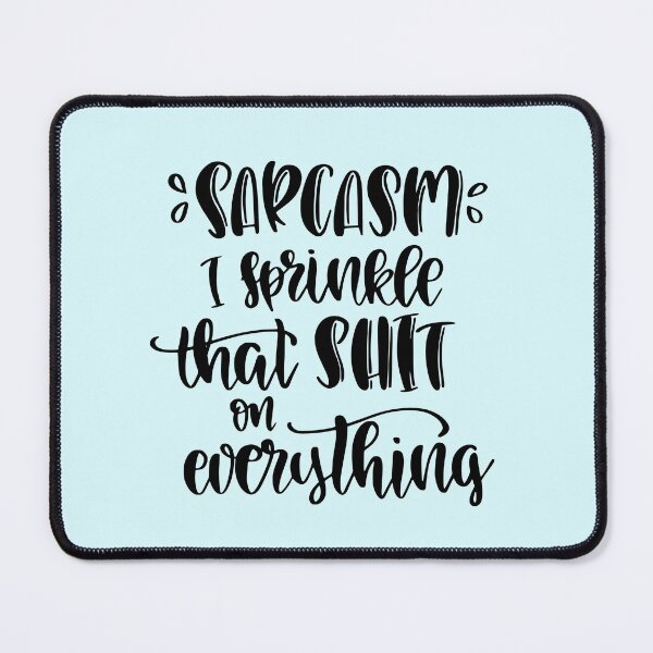 Item preview, Sarcasm! designed and sold by WisdomInspired.