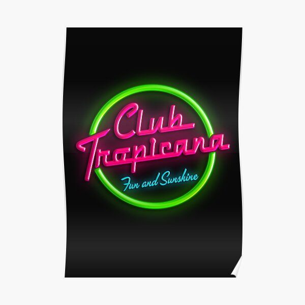 Club Tropicana Poster