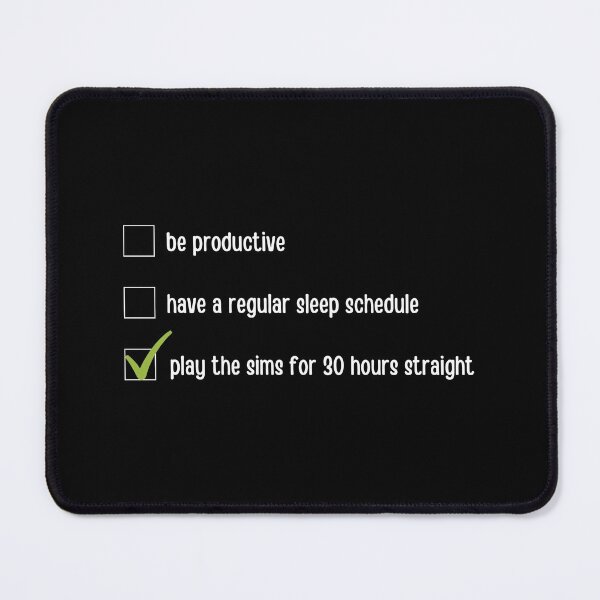 Item preview, playing the sims for 30 hours designed and sold by tiredandbored.