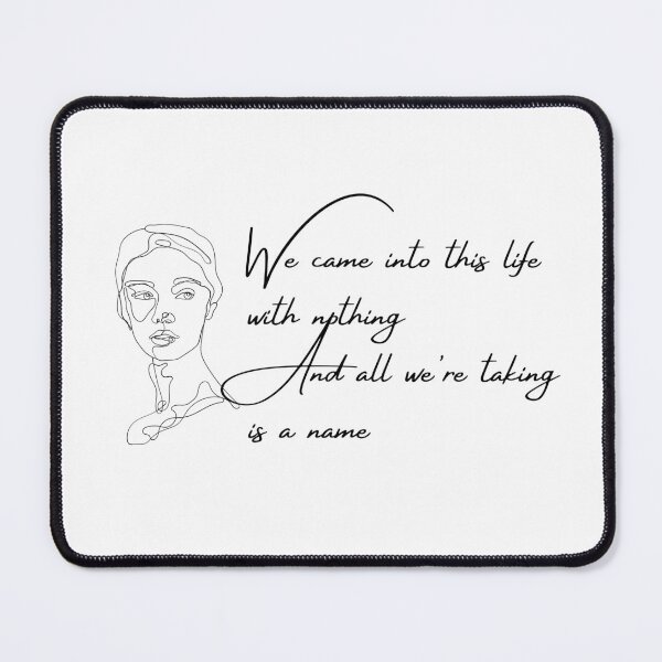 Item preview, all we are taking is a name designed and sold by tiredandbored.