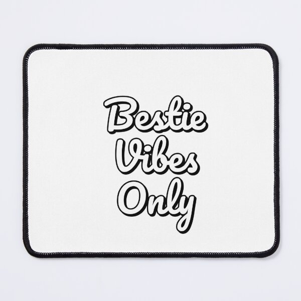 Item preview, Bestie vibes only designed and sold by Inspirationmotivation.