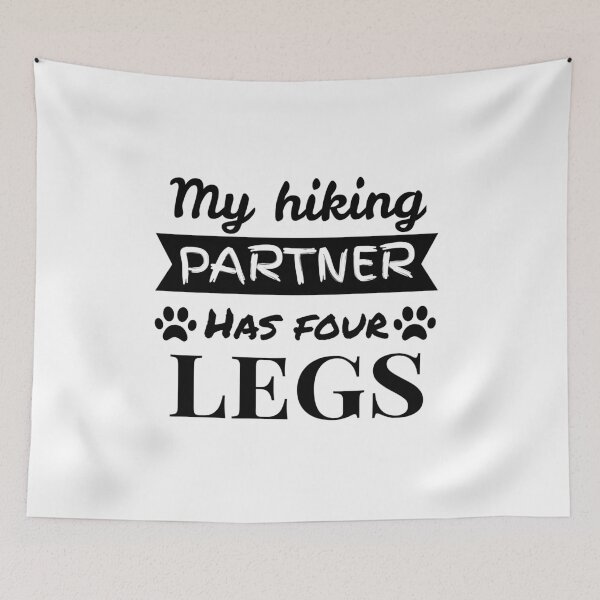 Item preview, My hiking partner has four legs designed and sold by narilex.