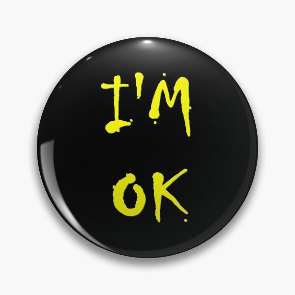 Item preview, I'm OK designed and sold by LaurentRuiz.