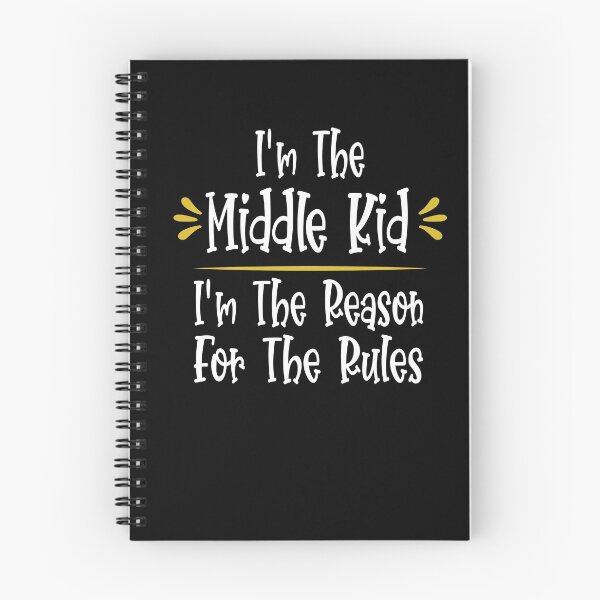 Item preview, I'm The Middle Kid I'm The Reason For The Rules Funny Middle Sibling designed and sold by ZiesMerch.