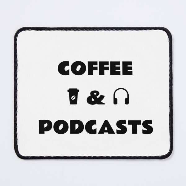 Item preview, Coffee and Podcasts - headphones  coffee cup designed and sold by Inspirationmotivation.
