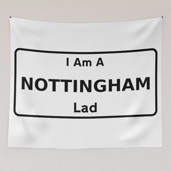 Item preview, I Am A Nottingham Lad. designed and sold by NineSevenFour.