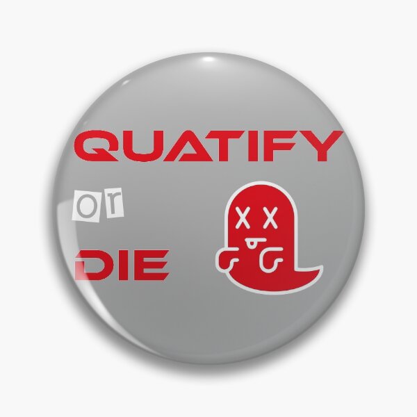 Item preview, Quatify Or Die Grey designed and sold by MDGamer777.