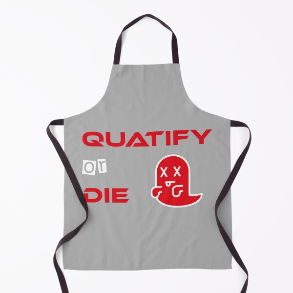 Item preview, Quatify Or Die Grey designed and sold by MDGamer777.
