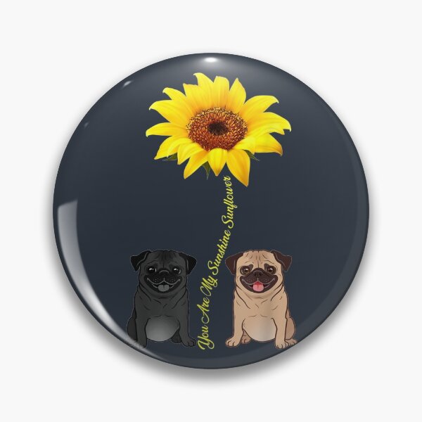 Item preview, You Are Sunshine Sunflower Pug designed and sold by DecarloCharact.
