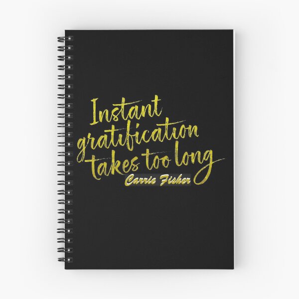 Item preview, Instant gratification takes too long, Carrie Fisher designed and sold by LaurentRuiz.