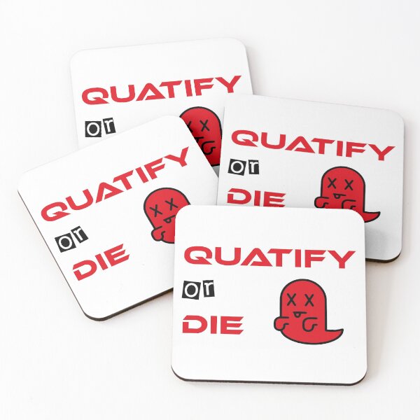 Item preview, Quatify Or Die White designed and sold by MDGamer777.