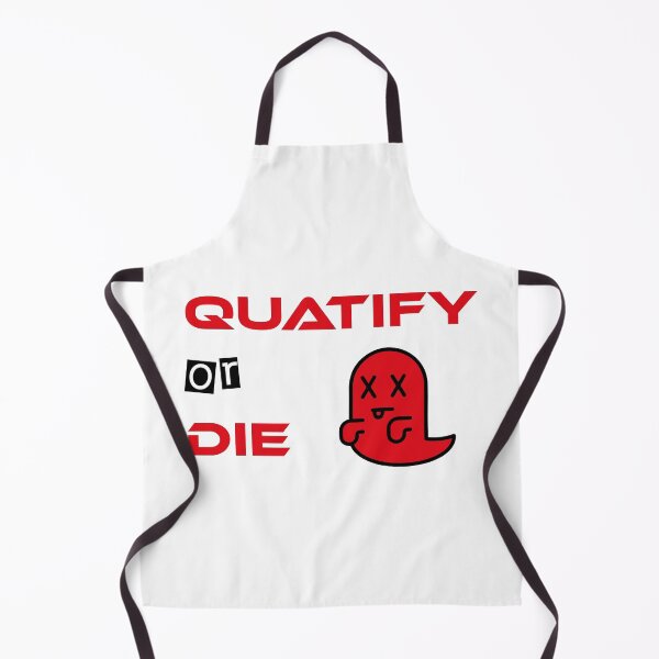 Item preview, Quatify Or Die White designed and sold by MDGamer777.