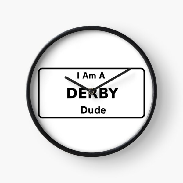 Item preview, I Am A Derby Dude. designed and sold by NineSevenFour.