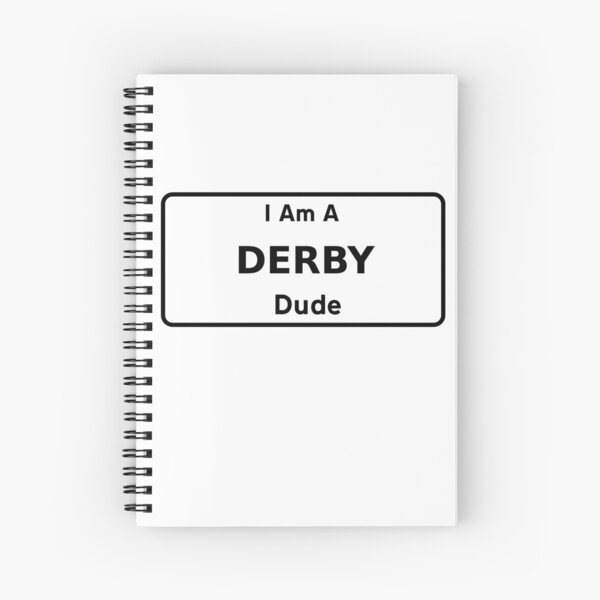 Item preview, I Am A Derby Dude. designed and sold by NineSevenFour.