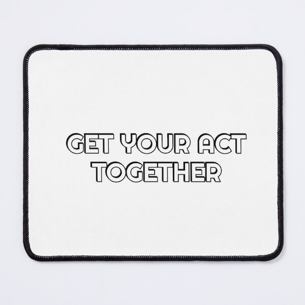 Item preview, Get your act together designed and sold by Inspirationmotivation.