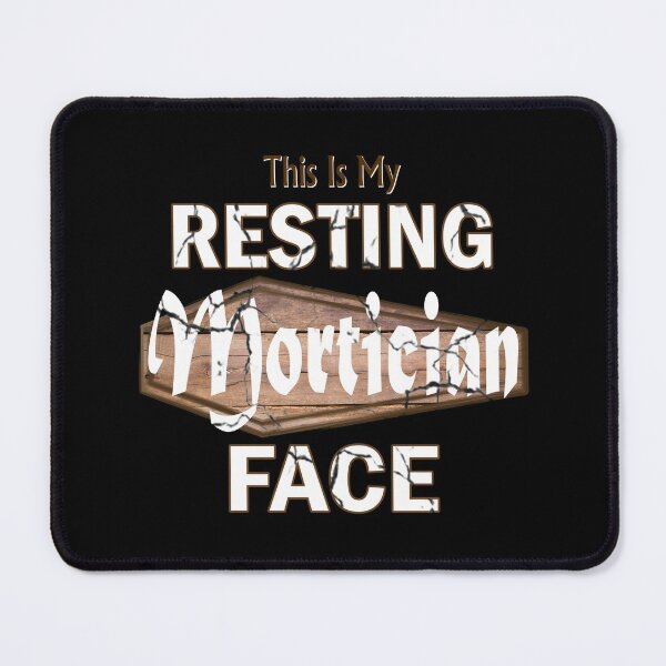 Item preview, This Is My Resting Mortician Face designed and sold by NoBonesLife.