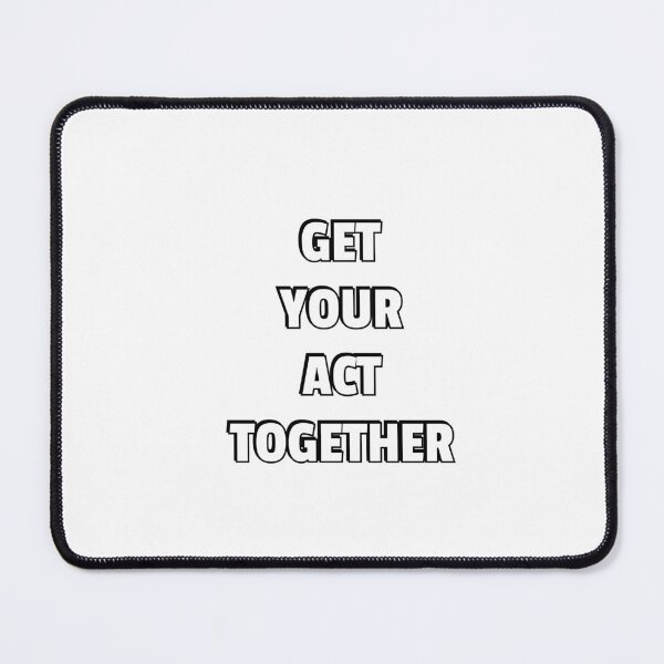 Item preview, Get your act together designed and sold by Inspirationmotivation.