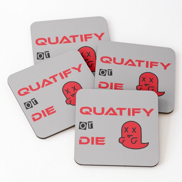 Item preview, Quatify Or Die Grey designed and sold by MDGamer777.